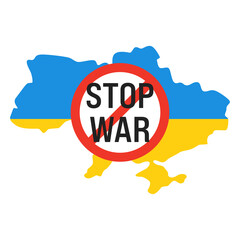 Stop war sign in Ukraine. Ukraine map with national flag. Vector Illustration.