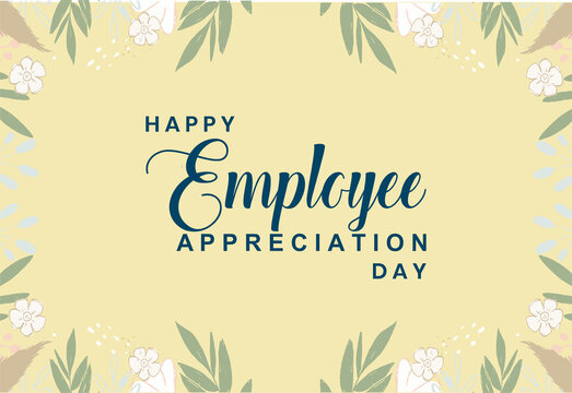 Happy National Employee Appreciation Day