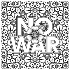 No war and stop war banner or card template with mehndi flower