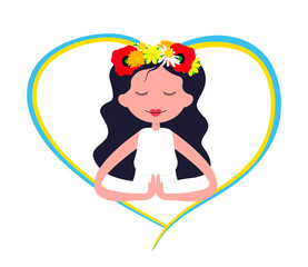 A cute smiling girl with a flower wreath prays for Ukraine. Heart frame in the Ukrainian flag colors. No war. Vector illustration.