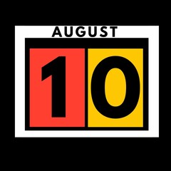 August 10 . colored flat daily calendar icon .date ,day, month .calendar for the month of August , August month