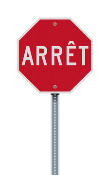Vector illustration of the red Arret (Stop in French for  Province of Quebec) road sign with reflective effect