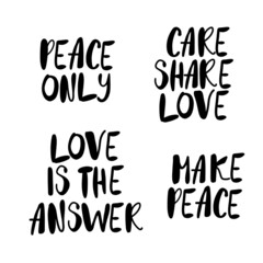 Hand drawn doodle lettering quotes about world peace and love. Black color inspirational text design