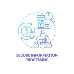 Secure information processing blue gradient concept icon. Cybersecurity. Basic digital skills abstract idea thin line illustration. Isolated outline drawing. Myriad Pro-Bold fonts used