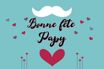 Bonne fête papy
