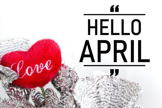Hello April words on white background.