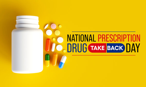 National Prescription Drug Take Back Day Is Observed Every Year In April, It Is A Safe, Convenient, And Responsible Way To Dispose Of Unused Or Expired Prescription Drugs. 3D Rendering