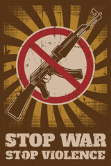 Stop War Stop Violence Message Retro Poster