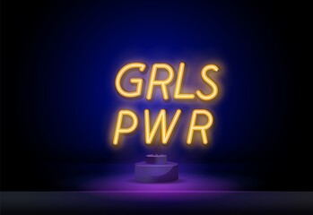 Neon text GRL PWR. Neon girl power text on dark wall background. Girl power - bright neon signboard. Feminist quote. Vector illustration.