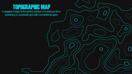Topographic map. Geographical background of the relief. Contour maps. Terrain. Vector illustration.