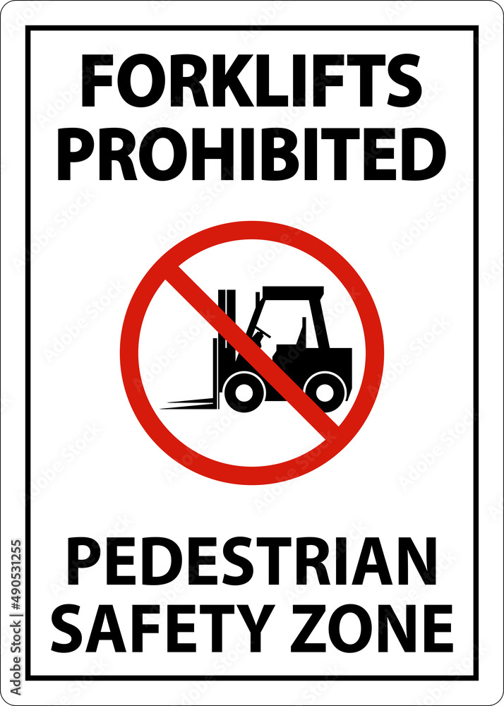 Wall mural forklifts prohibited safety zone sign on white background