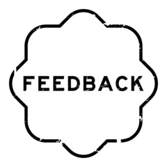 Grunge black feedback word rubber seal stamp on white background