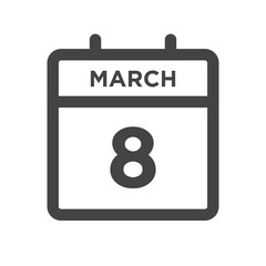 March 8 Calendar Day or Calender Date for Deadlines or Appointment