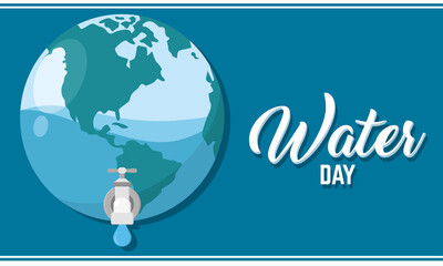 Water day poster earth globe with water tap Vector illustration