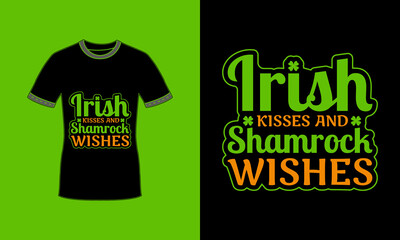 Irish kisses and shamrock wishes St patricks day vintage typography tshirt Premium Vector