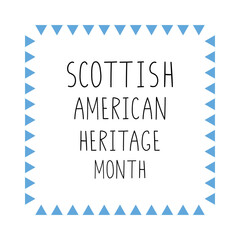 Scottish American heritage month concept.