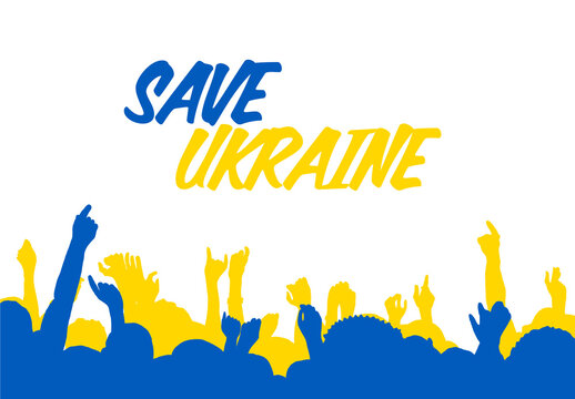 Save Ukraine Conceptual Illustration Background Layout with Hands