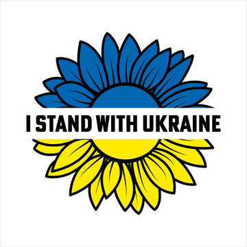 I Stand with Ukraine Sunflower Yellow Blue Ukrainian Flag Pray for Ukraine Stop the War