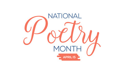 National Poetry Month. Literature greeting template for banner, card, poster, background.