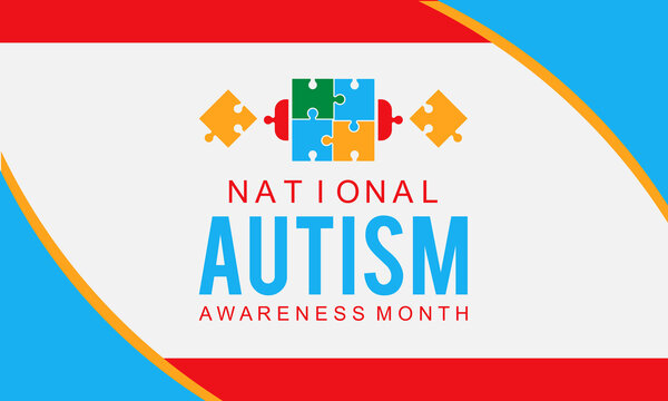 Autism Awareness Month. Autism Society vector template for banner, card, poster, background.