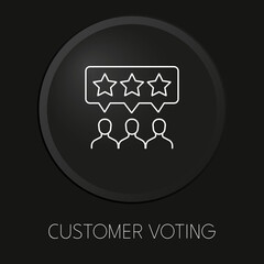 Customer voting minimal vector line icon on 3D button isolated on black background. Premium Vector.