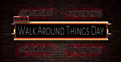 04 April, Walk Around Things Day, Text Effect on bricks Background