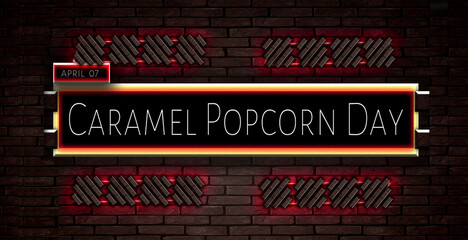 07 April, Caramel Popcorn Day, Text Effect on bricks Background