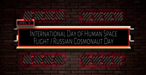 12 April, International Day of Human Space Flight Russian Cosmonaut Day, Text Effect on bricks Background
