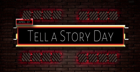 27 April, Tell a Story Day, Text Effect on bricks Background