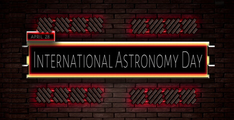 28 April, International Astronomy Day, Text Effect on bricks Background