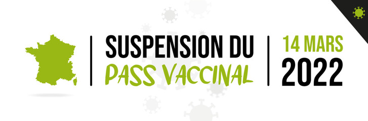 Obraz premium Suspension du pass vaccinal - Levée des restrictions liées à la crise du Covid - 14 mars 2022