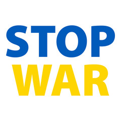 No a la guerra. Mensaje Stop War en color azul y amarillo. Bandera de Ucrania