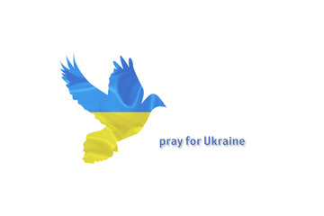 Pray for Ukraine the inscription and silhouette of a dove with a blue and yellow Ukrainian flag