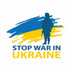 Stop war in ukraine. Ukrainian patriotic banner with soldiers and yellow and blueflag. national symbol of Ukraine. Vector illustration.