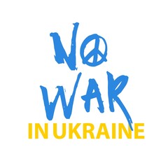 Stop war in Ukraine. No war