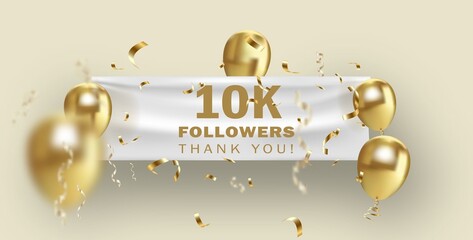 Thank you followers template with 10K golden sign and glossy balloons for network, social media friends and subscribers. - obrazy, fototapety, plakaty