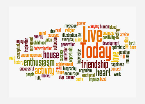 Word Cloud with LIVE TODAY concept, isolated on a white background