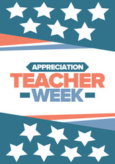 Teacher Appreciation Week in May. Celebrated annual in United States. In honour of teachers who hard work and teach our children. School and education. Student learning concept. Vector illustration