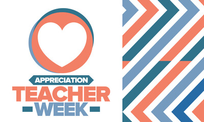 Teacher Appreciation Week in May. Celebrated annual in United States. In honour of teachers who hard work and teach our children. School and education. Student learning concept. Vector illustration
