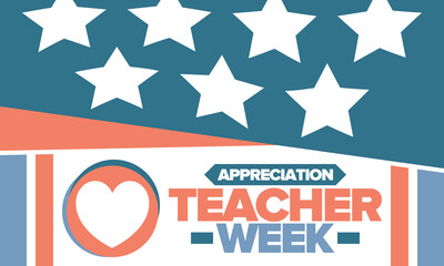 Teacher Appreciation Week in May. Celebrated annual in United States. In honour of teachers who hard work and teach our children. School and education. Student learning concept. Vector illustration