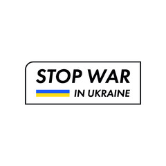 Fototapeta premium Stop Putin Stop War Banner text with Ukraine flag. International protest, Stop the war against Ukraine. Vector illustration