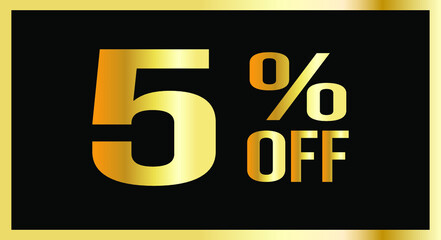 5% discount. Golden numbers with black background. Luxury banner for shopping, print, web, sale illustration