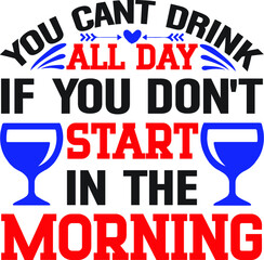 you cant drink all day if you don't start in the morning hand drawn green lettering of Happy St. Patrick's Day on light clovers background. card vector typography card patrick day st saint vector logo