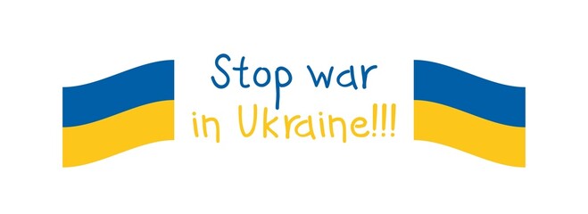 Stop War in Ukraine. Ukraine War Poster. Vector Illustration. flag of Ukraine