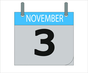 November 3th. Calendar icon. Date day of the month Sunday, Monday, Tuesday, Wednesday, Thursday, Friday, Saturday and Holidays