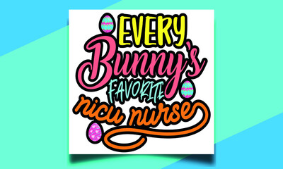 Every bunny's favorite nicu nurse