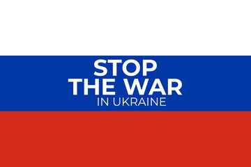Russia's flag with anti-war message, manifesto message against invasion