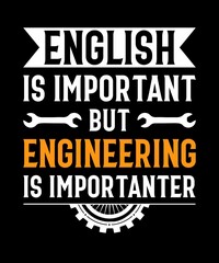 Naklejka na ściany i meble ENGLISH IS IMPORTANT BUT ENGINEERING IS IMPORTANTER