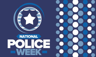 National Police Week. Celebrated annual in May. In honor of the United States police hero. Police badge and star. Officers Memorial Day. American patriotic design. Vector poster, creative illustration