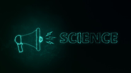 Megaphone banner with text science. Plexus style of green glowing dots and lines. Abstract illustration